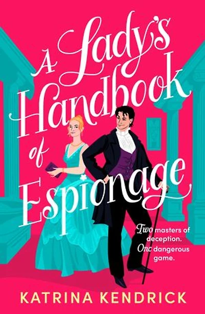 A Lady's Handbook of Espionage: brand-new spicy, historical romance about two spies and one dangerous game...