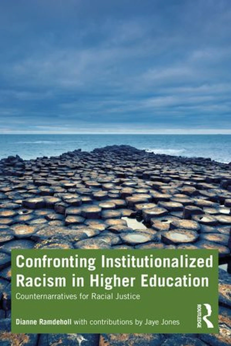 Confronting Institutionalized Racism Higher Education: Counternarratives for Racial Justice
