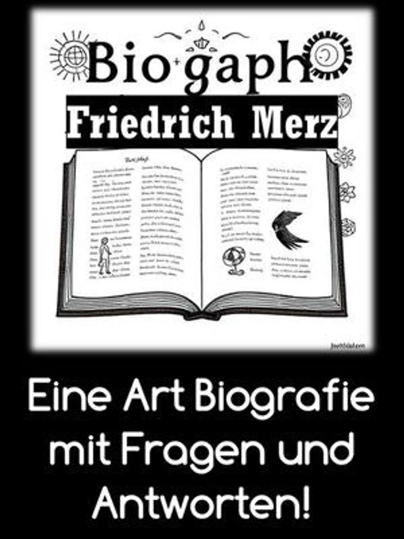 Friedrich Merz: Eine Art Biografie in Fragen und Antworten!: Ein umfassendes eBook über Friedrich Merz und seine politische sowie wirtschaftliche Karriere.