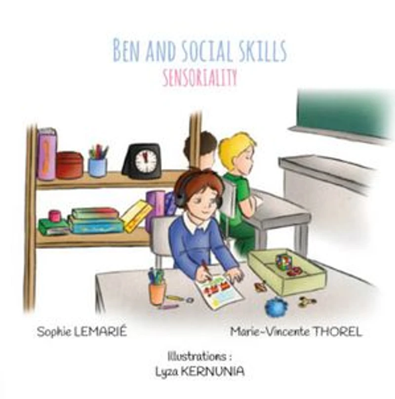 Ben and social skills : SENSORIALITY