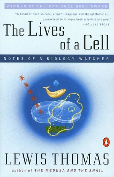 The Lives of a Cell: Notes Biology Watcher