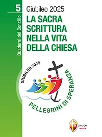 La Sacra Scrittura nella vita della Chiesa: Volume 5