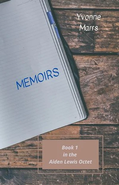 Aiden Lewis Octet Book 1 - Memoirs: Aiden Lewis Octet, #1