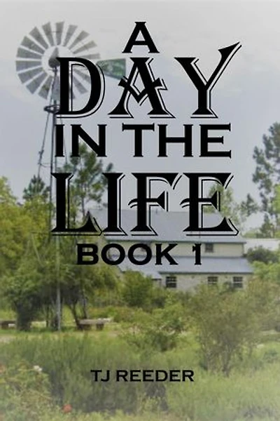 A Day In The Life Book 1: A Day In The Life