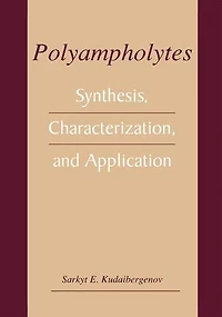 Polyampholytes: Synthesis, Characterization and Application