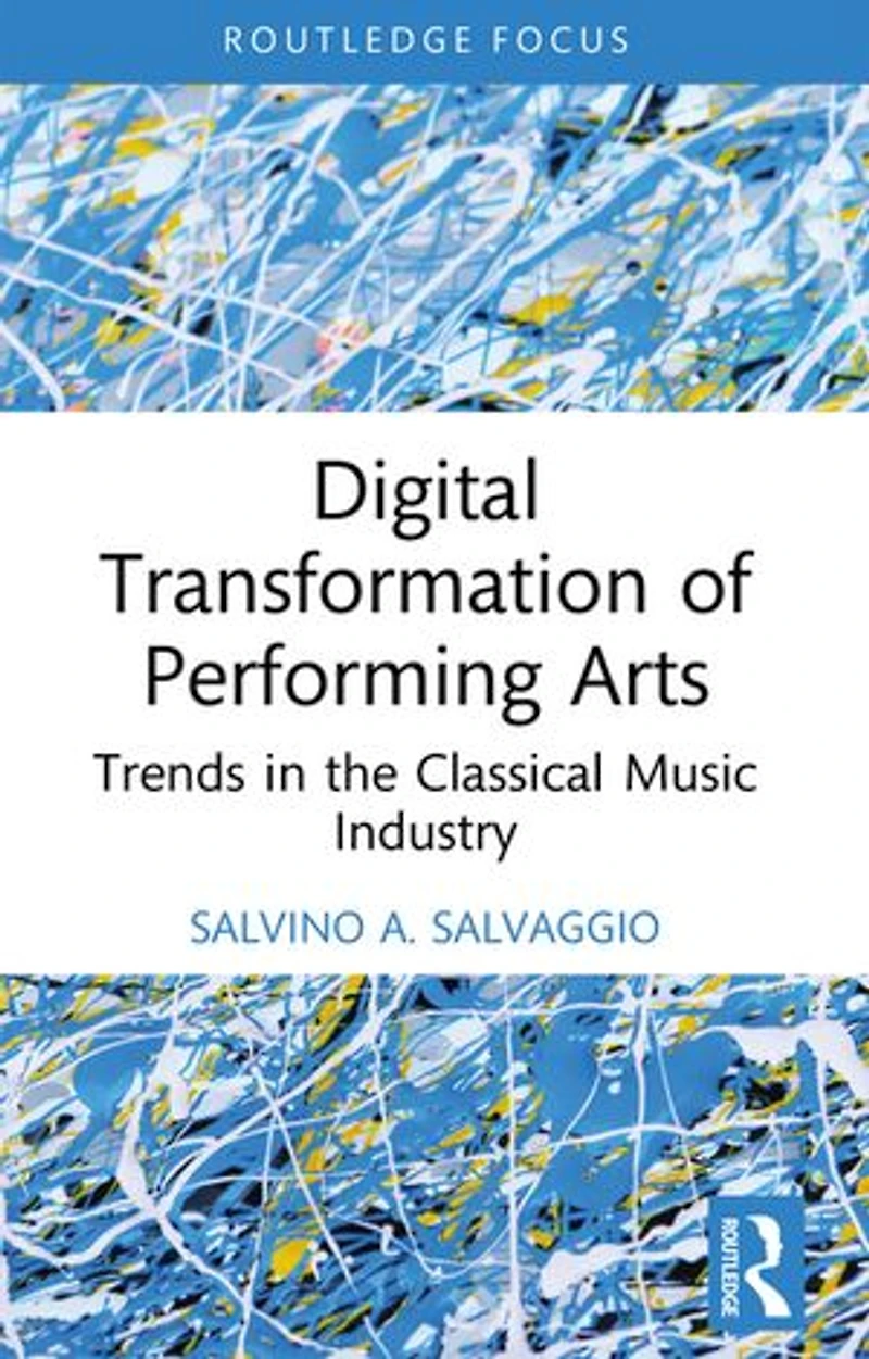 Digital Transformation of Performing Arts: Trends the Classical Music Industry