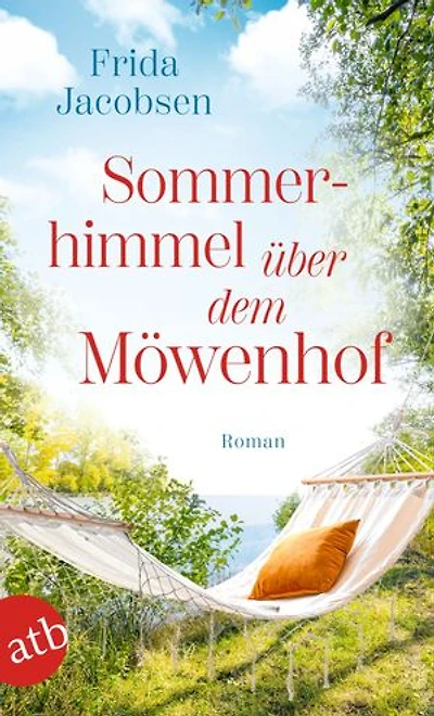 Sommerhimmel über dem Möwenhof: Roman