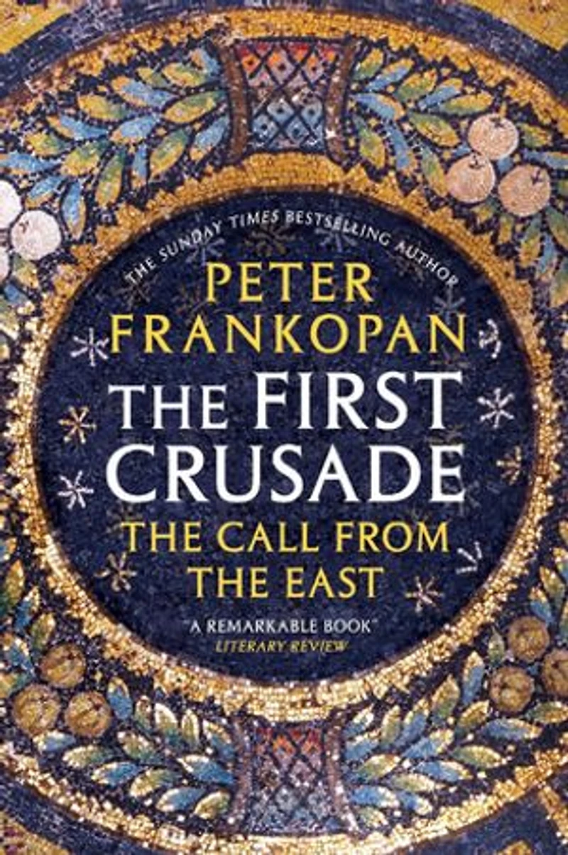 First Crusade: the Call from East