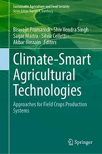 Climate-Smart Agricultural Technologies: Approaches for Field Crops Production Systems