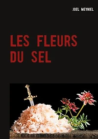 LES FLEURS DU SEL