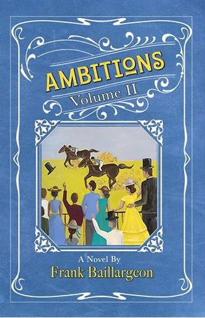 Ambitions: Volume II: Ambitions, #2