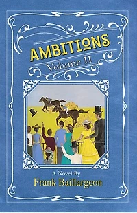 Ambitions: Volume II: Ambitions, #2
