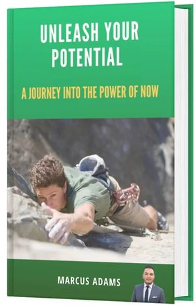 Unleash Your Potential: A Journey into the Power of Now