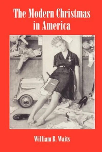 The Modern Christmas America: A Cultural History of Gift Giving