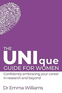 The UNIque Guide for Women: Confidently embracing your career in research and beyond