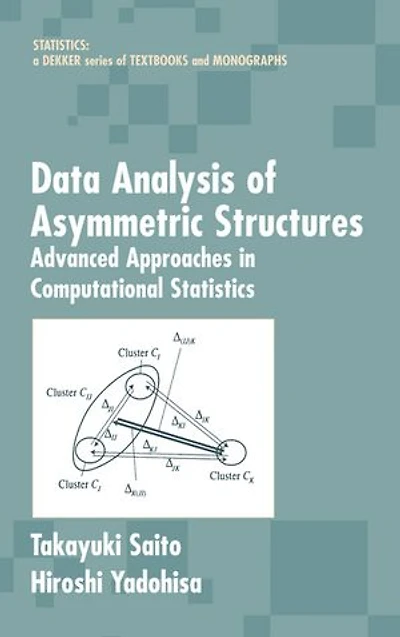 Data Analysis of Asymmetric Structures: Advanced Approaches in Computational Statistics