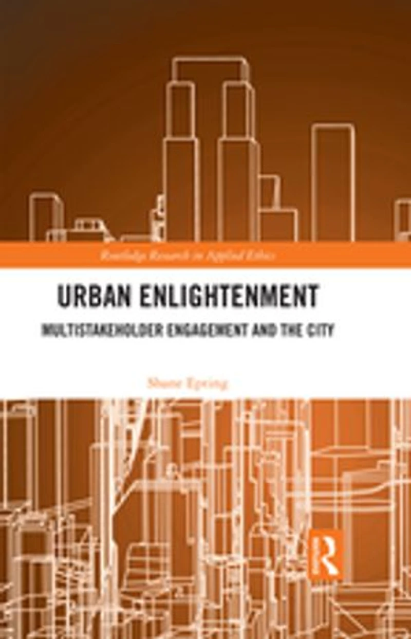 Urban Enlightenment: Multistakeholder Engagement and the City