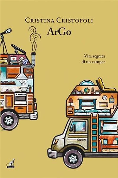 ArGo: Vita segreta di un camper