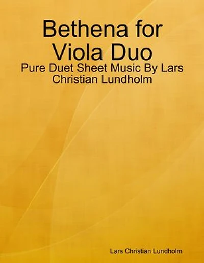Bethena for Viola Duo - Pure Duet Sheet Music By Lars Christian Lundholm