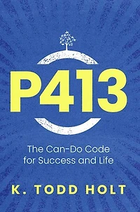 P413: The Can-Do Code for Success and Life