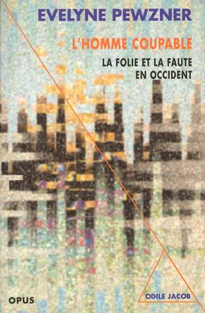 L' Homme coupable: La folie et la faute en occident