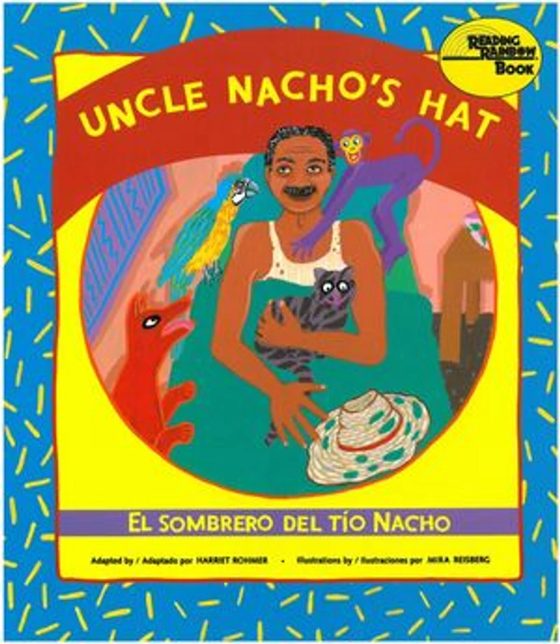 Uncle Nacho's Hat / El sombrero del Tío Nacho