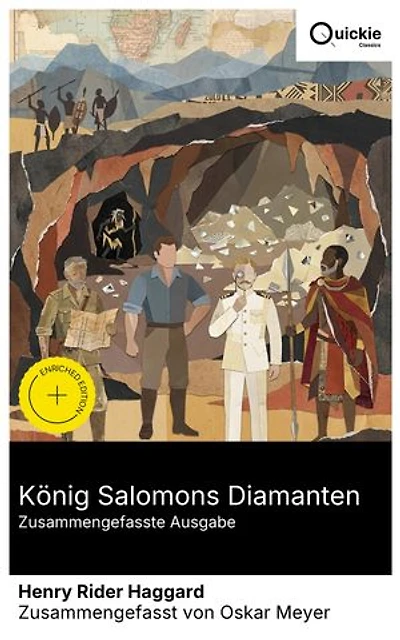 König Salomons Diamanten (Zusammengefasste Ausgabe): Bereicherte Ausgabe. Afrika-Abenteuer zwischen Mythos und Geschichte: Schatzsuche, Eroberung und die Entdeckung eines verborgenen Diamanten-Königreichs