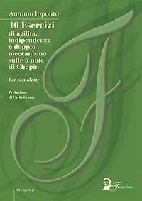 10 Esercizi di agilità, indipendenza e doppio meccanismo sulle 5 note di Chopin: per pianoforte