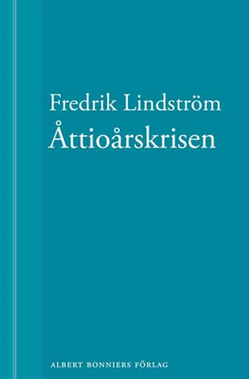 Åttioårskrisen: En novell ur När börjar det riktiga livet?