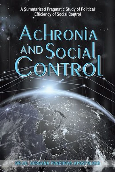 Achronia And Social Control: A Summarized Pragmatic Study Of Political Efficiency Control