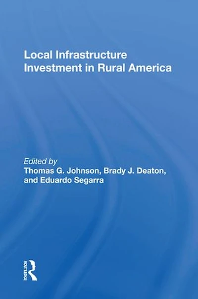 Local Infrastructure Investment Rural America