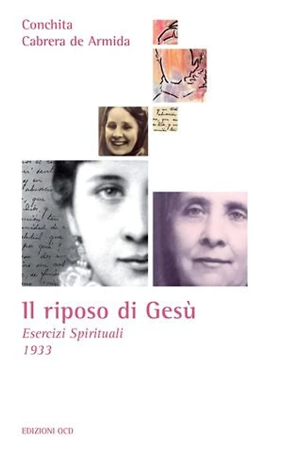 Il riposo di Gesù: Esercizi Spirituali 1933