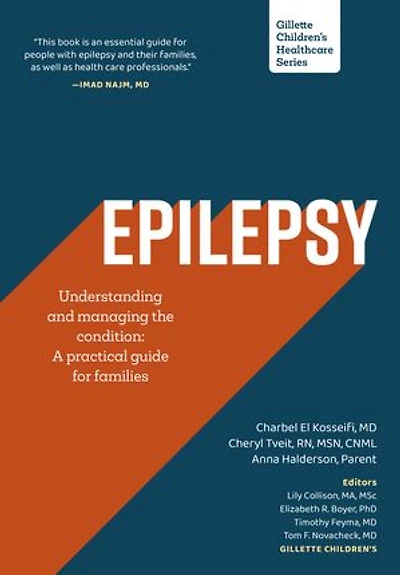 Epilepsy - Understanding and Managing the Condition Across Lifespan: A Practical Guide for Families