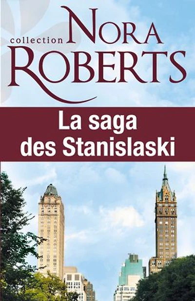 La saga des Stanislaski : l'intégrale: 6 romans