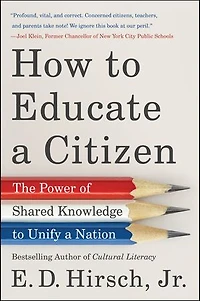 How to Educate a Citizen: The Power of Shared Knowledge Unify Nation