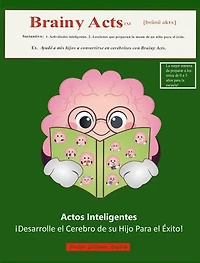 Actos Inteligentes: Spanish translation of Brainy Acts