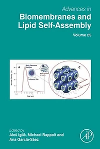 Advances Biomembranes and Lipid Self-Assembly