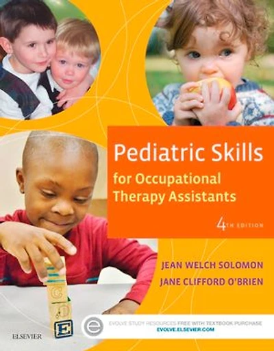 Pediatric Skills for Occupational Therapy Assistants