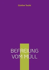 Befreiung vom Müll