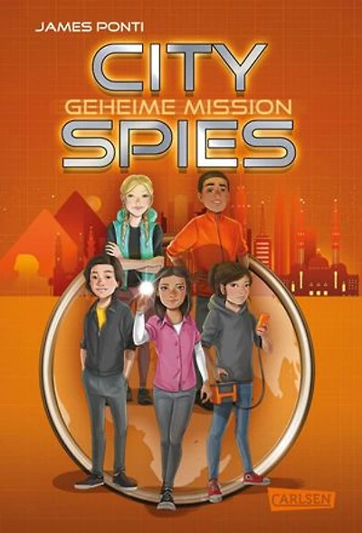 City Spies 4: Geheime Mission: Actionreicher Spionage-Thriller für Jugendliche