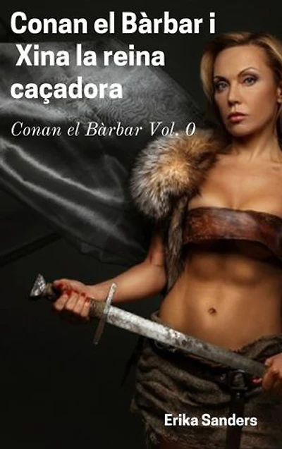 Conan el Bàrbar i Xina la reina caçadora