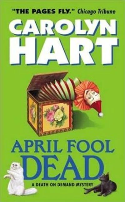April Fool Dead: A Death on Demand Mystery