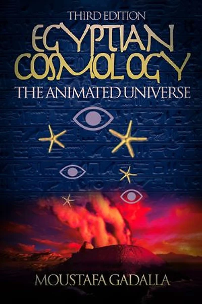 Egyptian Cosmology: The Animated Universe