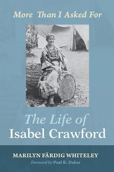 The Life of Isabel Crawford: More Than I Asked for