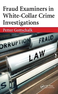 Fraud Examiners White-Collar Crime Investigations