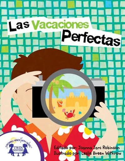 Las Vacaciones Perfectas