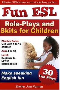 Fun ESL Role-Plays and Skits for Children
