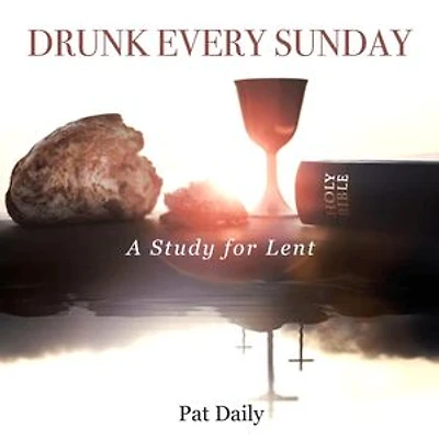 Drunk Every Sunday
