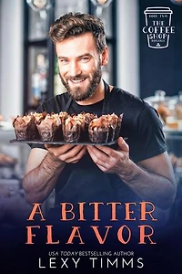 A Bitter Flavor: The Coffee Shop Romance Series, #2