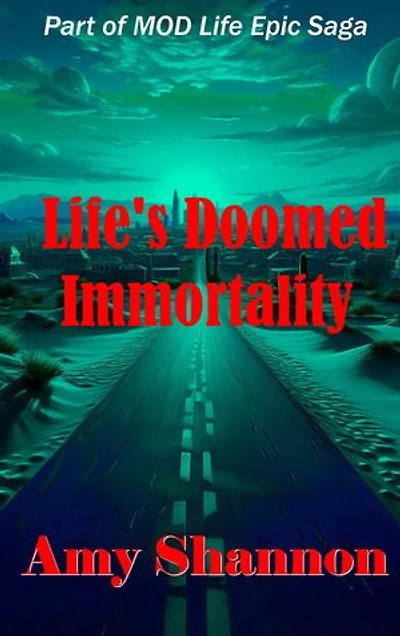 Life's Doomed Immortality